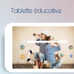 Tablette éducative