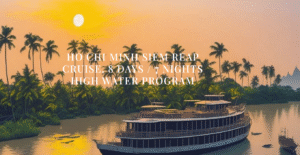 Croisière Ho Chi Minh Siem Reap